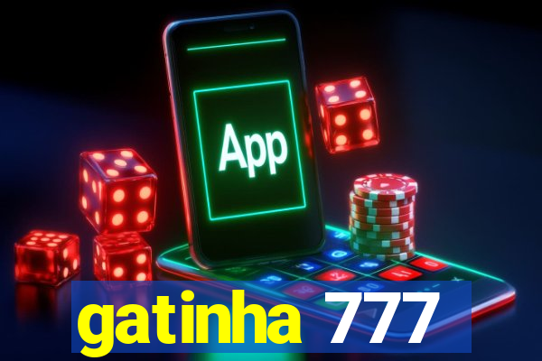gatinha 777